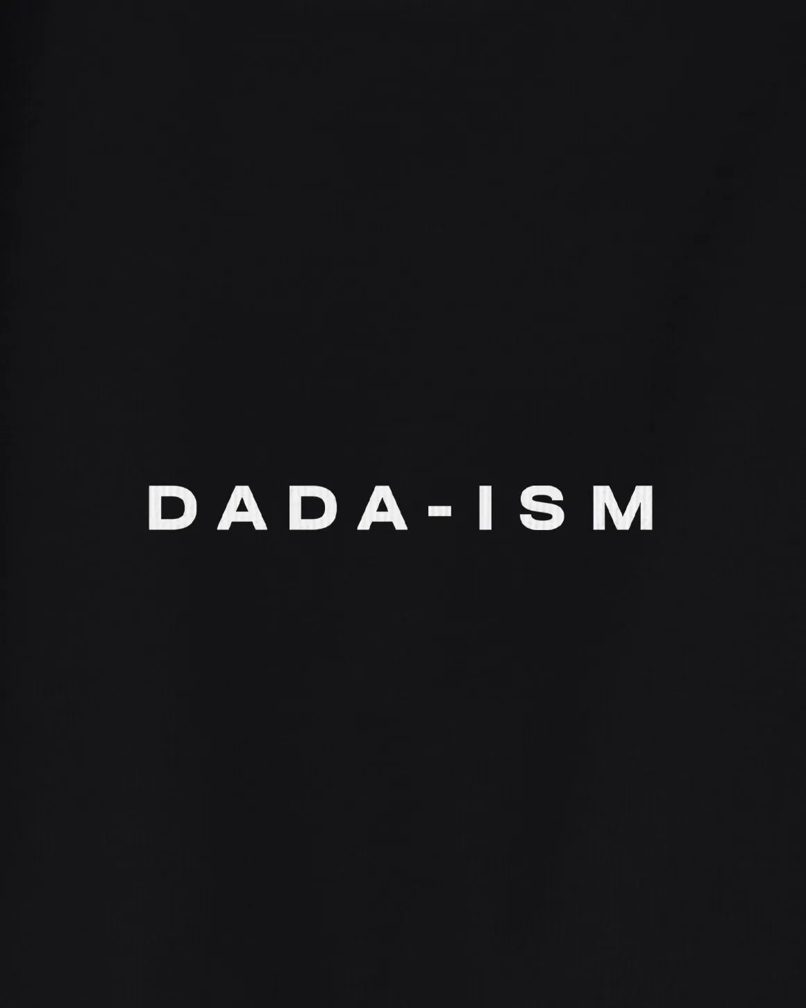 Dada-ism Heavyweight Tee