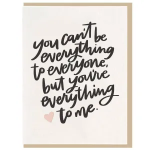 Everything To Me Card